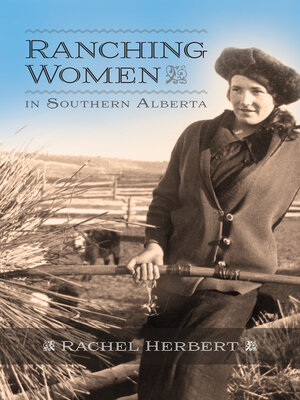 cover image of Ranching Women in Southern Alberta